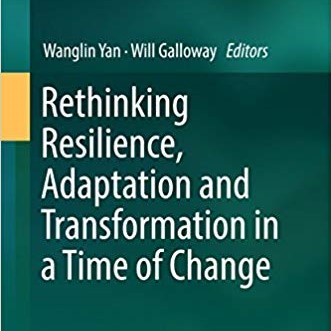 Book Review:</br>“Rethinking Resilience, Adaptation and Transformation in a Time of Change”